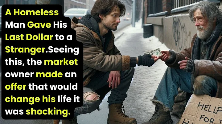 A Homeless Man Gave His Last Dollar to a Stranger. What Happened Next Will Break Your Heart...