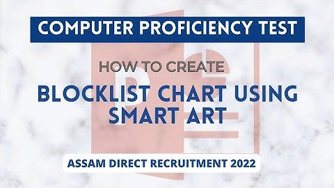 Asaam Direct Recruitment Computer Test |  MS PowerPoint Smart Art | Block List Chart Set 16 💯👍