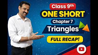 📐 CLASS 9th Maths | Chapter 7 – TRIANGLES | Full NCERT Covered in 25 Minutes | ONE SHOT | Vibhaw Sir