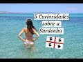 5 Curiosidades sobre a Sardenha / Italia