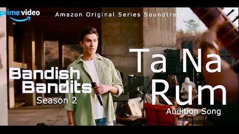Ta Na Rum | Bandish Bandits Season 2 | Audition for Rage and Raga 🥁 | Ritwik Bhowmik | Paresh Pahuja