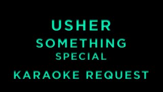 Usher - Something Special • KARAOKE