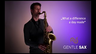 Video thumbnail of "What a difference a day made | Saxophone Cover by Gentle Sax/Willi Streb"