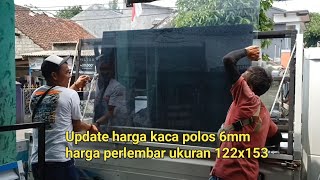 harga kaca 6mm perlembar ukuran 122x153