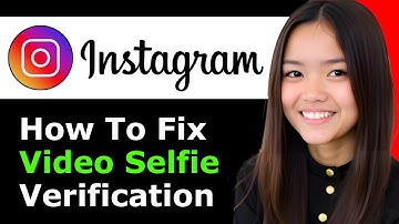 How To Fix Instagram Video Selfie Verification Not Working 2026 - Full Guide