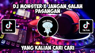 DJ MONSTER X JANGAN SALAH PASANGAN VIRAL TIK TOK