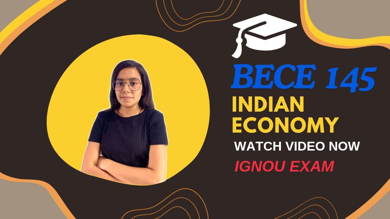 BECE 145 | INDIAN ECONOMY | | IMPORTANT QUESTIONS MARATHON IGNOU WALAY SARAS MAM