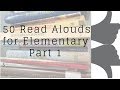 50 Books to Read Aloud  - Part 1