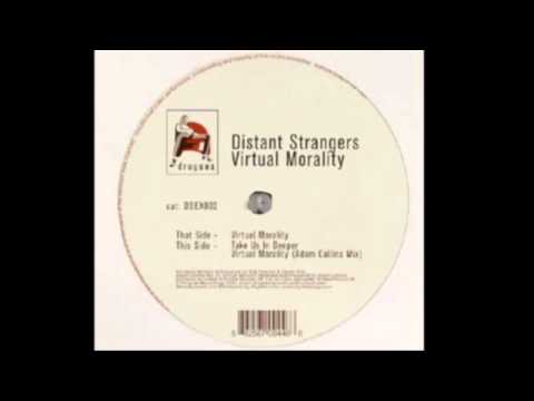 Distant Strangers — Distant Strangers - Take Us In Deeper [Drugsex, 2005]