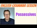 English grammar tutorial - Possessives -  Gramática inglesa