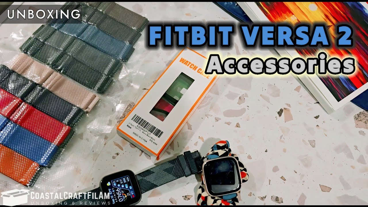 РАСПАКОВКА: АКСЕССУАРЫ ДЛЯ FITBIT VERSA 2 | @CoastalCraftFilAm