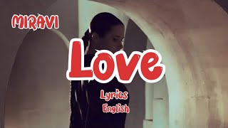 MIRAVI - Love (lyrics) || English Translation || Russian Love song