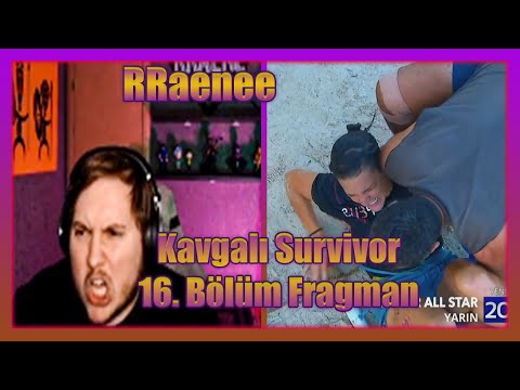 RRaenee - Survivor 16. Bölüm Fragmanı Skandal Kavga! İzliyor