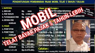 CARA HITUNG PAJAK MOBIL TELAT 5 TAHUN 7 BULAN