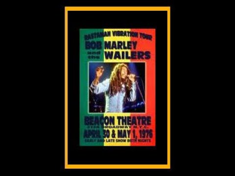 Bob Marley and the Wailers - New York City  (April 30, 1976)