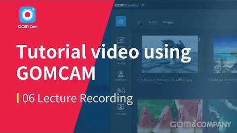 GOM Cam Tutorial 06 - Lecture Recording