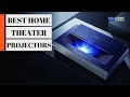TOP 5: Best Home Theater Projectors 2023