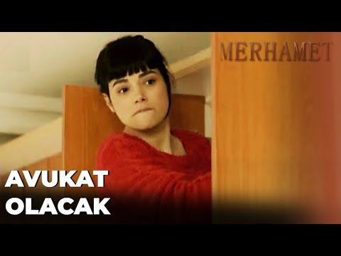 Narin Avukat Olacak! - Merhamet Özel Klip