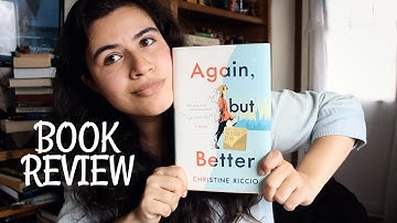 BOOK REVIEW: Again, But Better by Christine Riccio