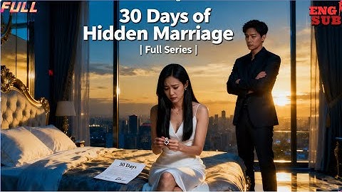 He Married Me for 30 Days… But Fell in Love for a Lifetime 💔💍 | 30 Days of Hidden Marriage | Full HD