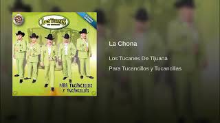 Los Tucanes De Tijuana •La chona•