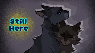 Crowfeather × Feathertail, Leafpool, Nightcloud ~ Still Here [Animator Tribute]