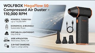 WOLFBOX MegaFlow 50 Compressed Air Duster, 110,000 RPM, 3-Gear AdjustableElectric, Mini Blower