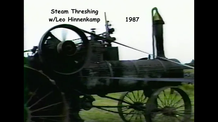 Steam Threshing with Leo H Hinnenkamp 1987 #054