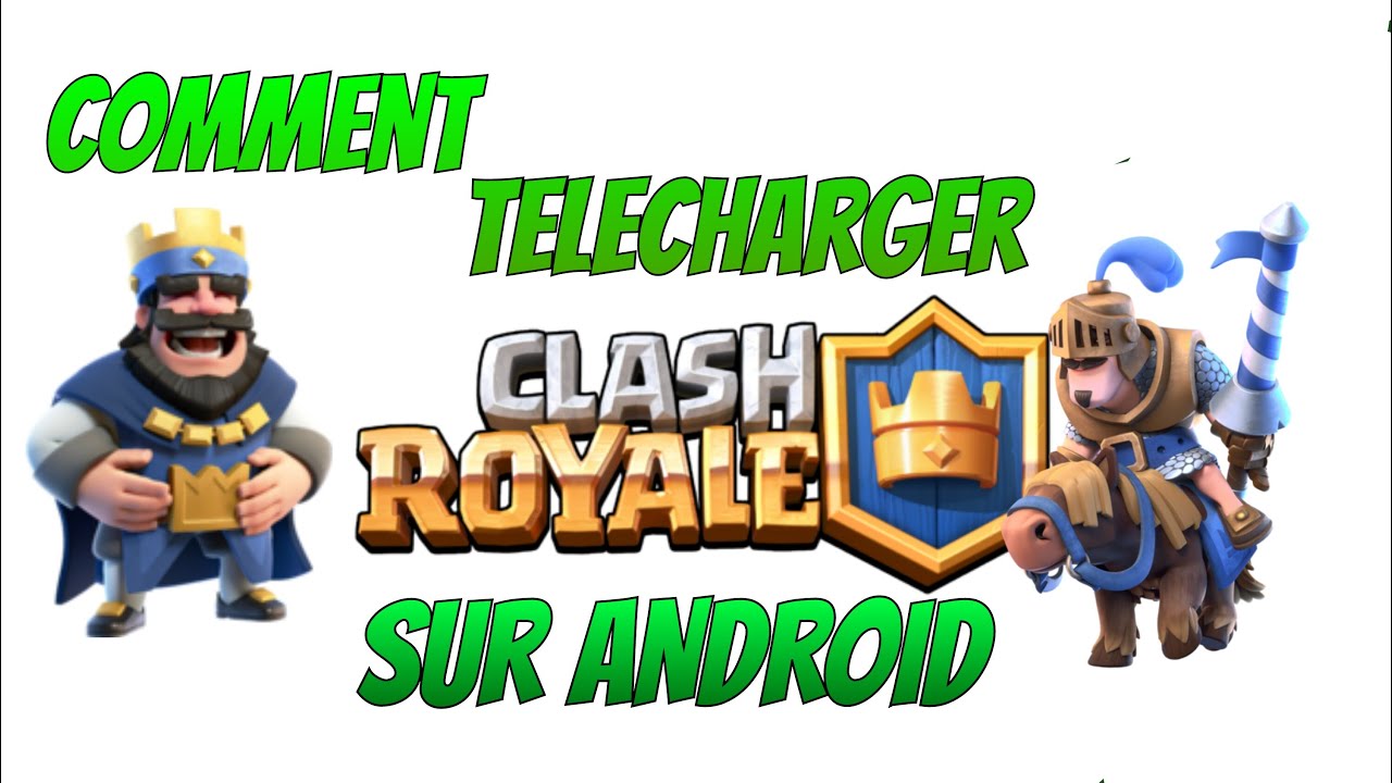 |Tuto | comment telecharger clash royale sur android - YouTube