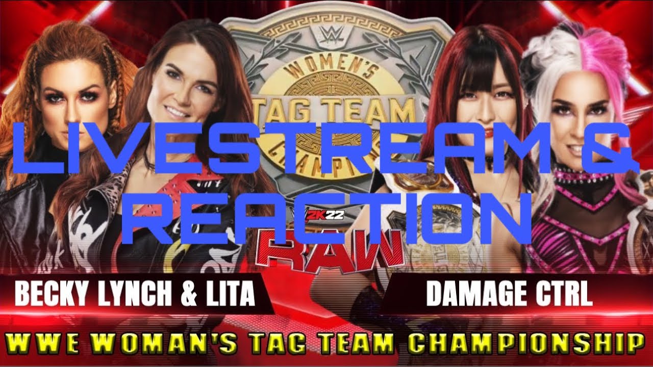 DAMAGE CTRL VS BECKY & LITA!!! BROCK VS OMOS??? | RAW Live Stream - YouTube