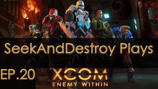 Lets play XCOM Enemy Within with SeekAndDestroy- Ep.20 Alien Base Assault