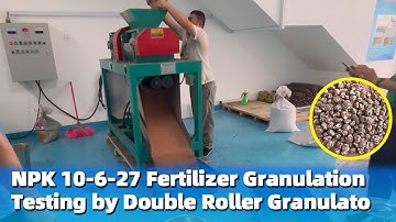 NPK 10-6-27 Fertilizer Granulation Testing by Double Roller Compaction Granulator  #fertilizer