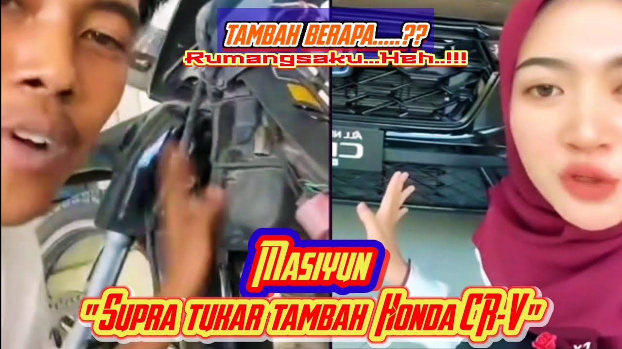 Masiyun - Motor Supra mau tukar tambah mobil CR-V 