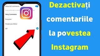 Cum Să Dezactivezi Comentariile Pe Instagram Story Dezactivați Comentariile La Poveștile Instagram