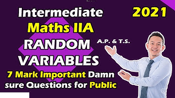 Intermediate Maths IIA Random Variables || Part-2 || Damn Sure Essays 7 Marks 2021 for Public ||