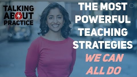 Pooja Agarwal on The Science of Learning: Powerful Teaching Strategies We All Can Use