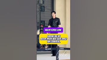 Karena hal ini Byeon Woo Seok di puji tapi ternyata.. #kpop #shorts #kdrama