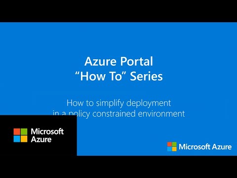 Policy awareness in deployment scenarios | Azure Portal Series