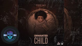 TEEJAY- UNWANTED {VicRecords } Clean Enhance Version