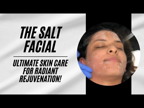THE SALT FACIAL | FACIAL REJUVENATION | SKIN CARE ROUTINE | JASON EMER
