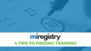 4 Tips on Using the MiRegistry Statewide Training Calendar