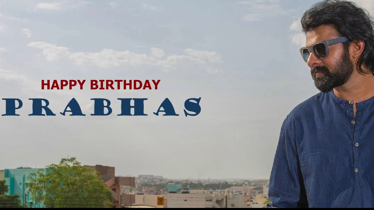 PRABHAS BIRTHDAY EDIT 