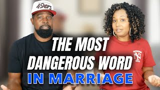 The Most Dangerous Word In Marriage | Young + Married Pod
