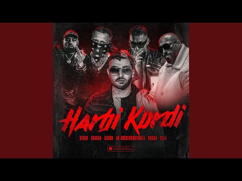 SHABAB, Kurdo, BERDO & AK AUSSERKONTROLLE - HARBI KURDI