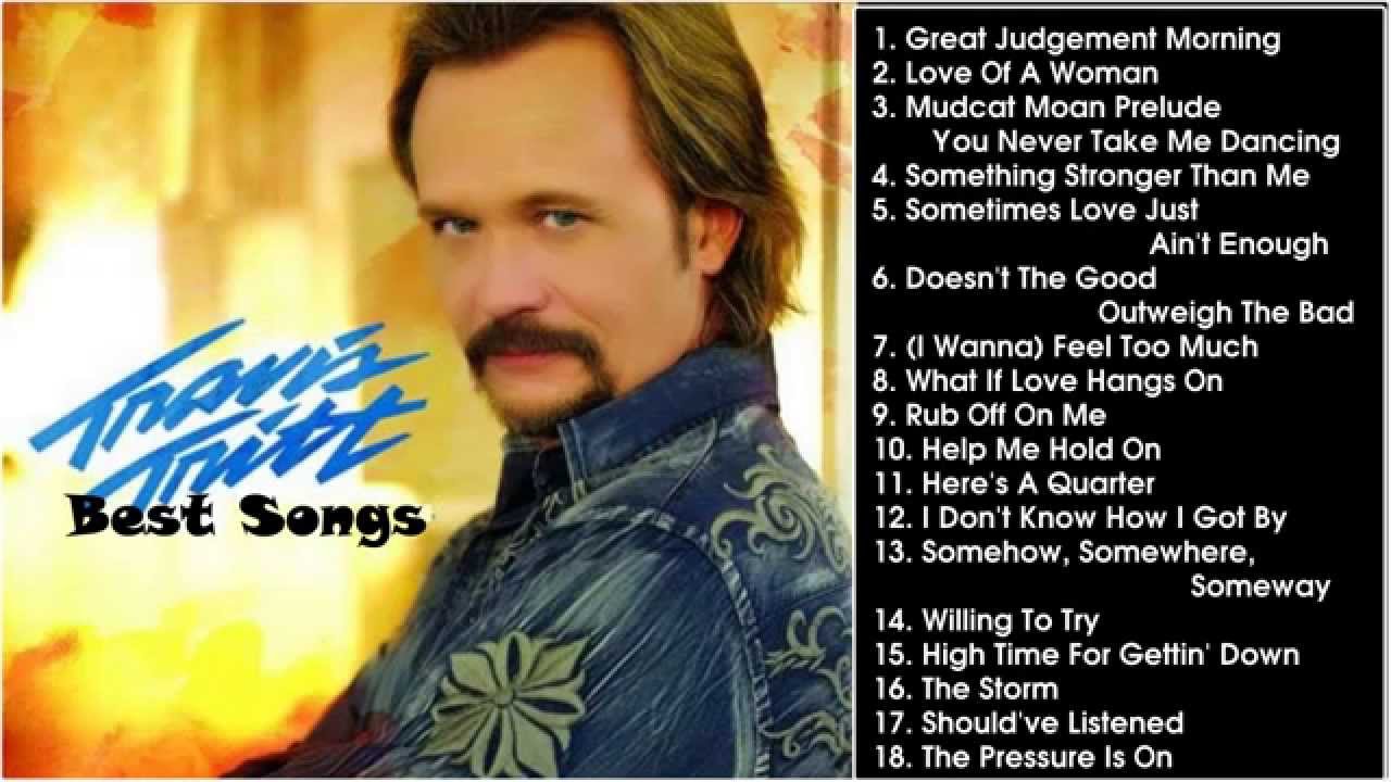 Travis Tritt is Greatest Hits _ Best Songs Of Travis Tritt Full HD - YouTube