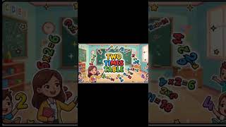 Two Times Table for Kids | Learn 2 Times Table Easily | Fun Multiplication Song