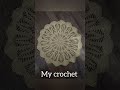 My crochet Diameter 17 inch