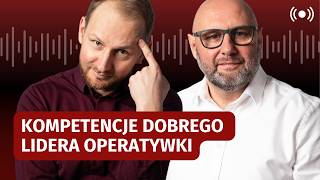 Operatywka, która angażuje zespół. Co powinien umieć lider? - Anatomia Transformacji #32