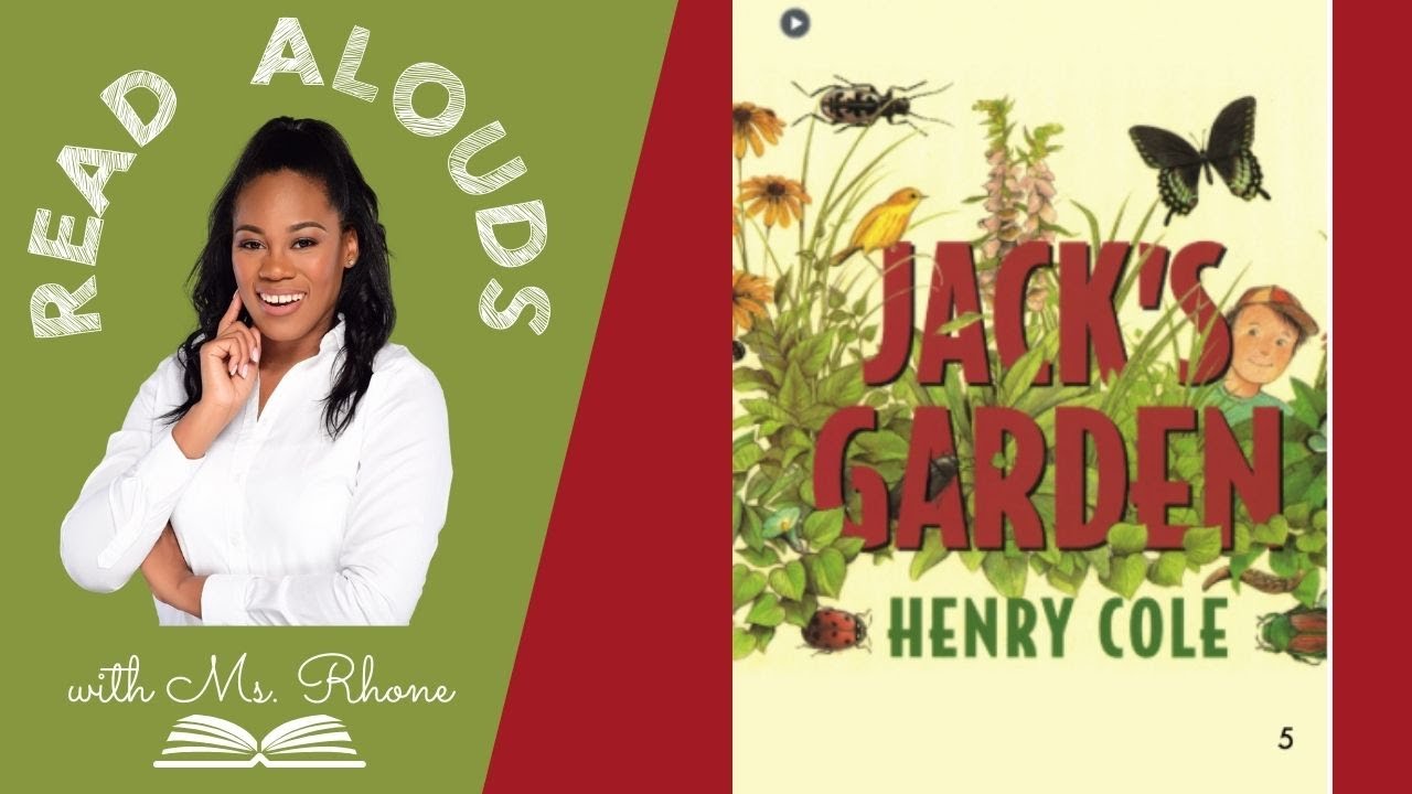 Jack's Garden by Henry Cole Read Aloud for Kids Kindergarten Ms