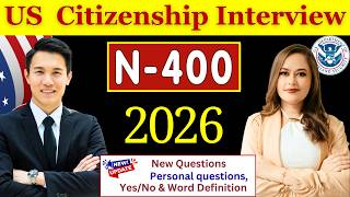 2026, New Actual Interview of U.S. Citizenship, N-400 Naturalization Interview, Small Talk #n400 